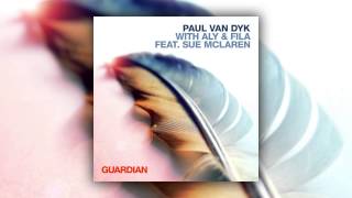 Paul van Dyk, Aly & Fila feat. Sue McLaren - Guardian (Cover Art)