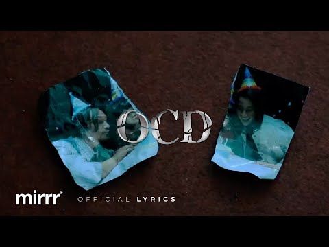 Mirrr // ย้ำคิดย้ำทำ (OCD) | (Official Lyrics Video)