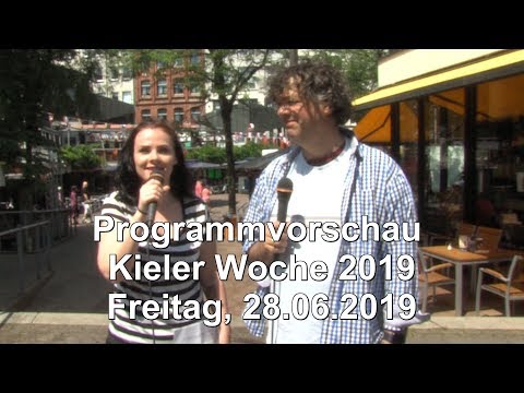 Tipps Kieler Woche 2019: Freitag, 28.06.2019 #kiwo2019