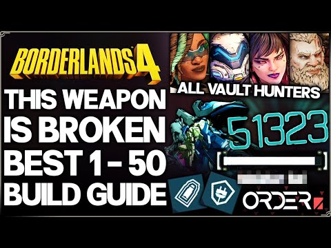 Borderlands 4 - This Weapon 1 Shots ANY Boss in Game - Best OP ALL Vault Hunters Early Build Guide!