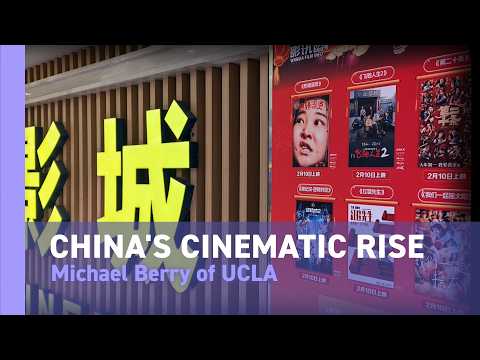 China's cinematic rise | Michael Berry of UCLA