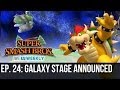 Super Smash Bros. Wii U/3DS - Super Smash Bros. Wii U/3DS Weekly - Mario Galaxy Stage Announced