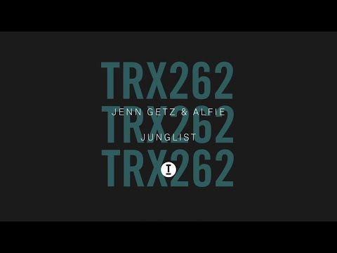 Jenn Getz & Alfie - Junglist [Tech House/Club]