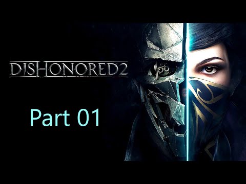 Let's Play Dishonored 2 (Deutsch)