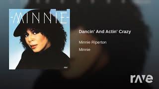 It Crazy Took A Actin - Minnie Riperton - Topic &amp; Rachelle Ferrell | RaveDJ