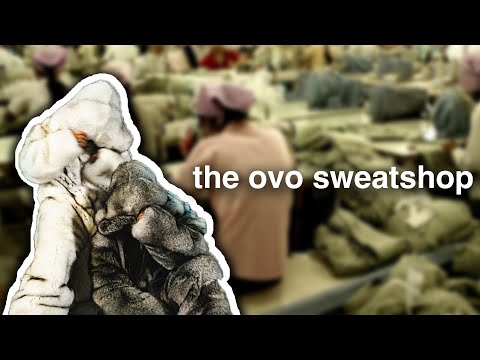 Inside The OVO Sweatshop