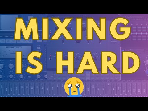 Why Is Mixing So Hard? Fundamental Concepts You NEED To Know.