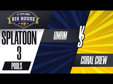 UMRM vs Coral Crew - Splatoon 3 Pools - The Big House 10
