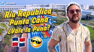 Riu Republica Punta Cana 🇩🇴 | Solo Adultos🔥 | Fiesta en el Caribe | ¿Vale la Pen