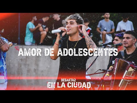 Amor de Adolescentes // DesaKTa2