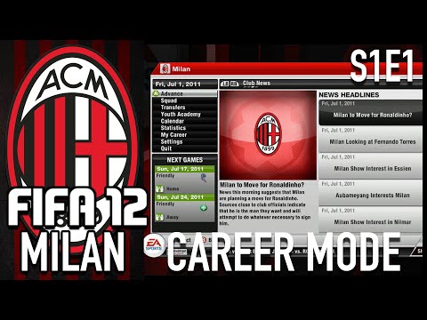 FIFA 12 Milan is Amazing! | Milan FIFA 12 Career Mode Ep. 1