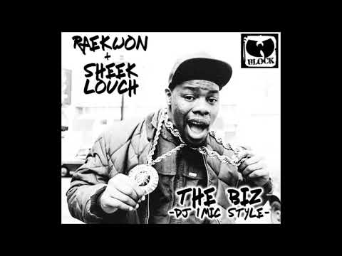 Raekwon Feat Sheek Louch - The Biz (DJ 1Mic Style) (Produced By Big Snipe Beats)