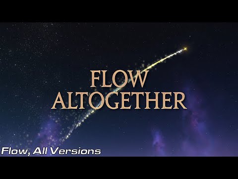 Flow Altogether (Flow - All Versions Medley) | Soundtrack Sessions