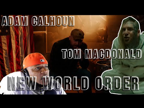 TWIGGA UNDERSTOOD THIS - "New World Order" - Tom MacDonald & Adam Calhoun(REACTION)