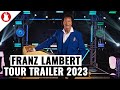 Franz Lambert - Tour Trailer 2023 powered by MUSIC STORE