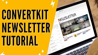 ConvertKit Newsletter Tutorial