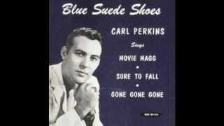 Carl Perkins -  Gone Gone Gone  (Rare &#39;Mono-to-Stereo&#39; Mix  1955)