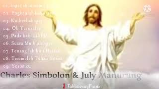Download lagu Charles Simbolon & July Manurung | Ingat akan nama Yesus | Full album |Rohani_Kristen_Sepanjang_Masa mp3