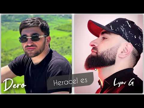 Dero  & Lyov G - Heracel es / New premiere 2023