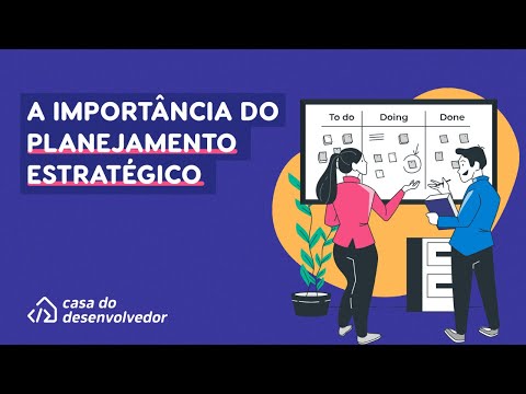 A Importância do Planejamento Estratégico