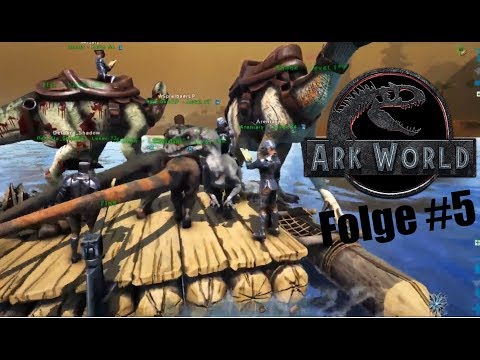 Ark World #5 Aufbruch zur ersten Rare Sighting | Jurassic World Ark Projekt  |PVP | PVE | Deutsch