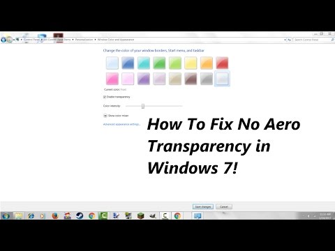 How To Fix No Aero Transparency In Windows 7 - Tutorial