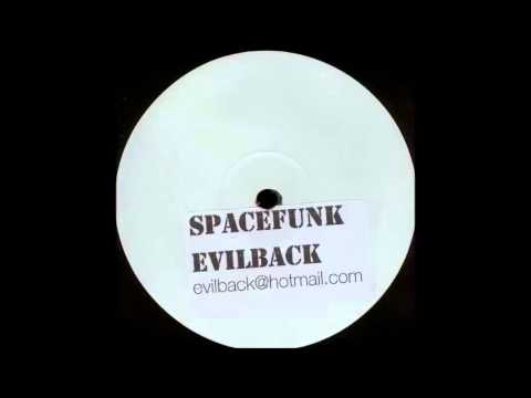 Spacefunk ‎- Evilback