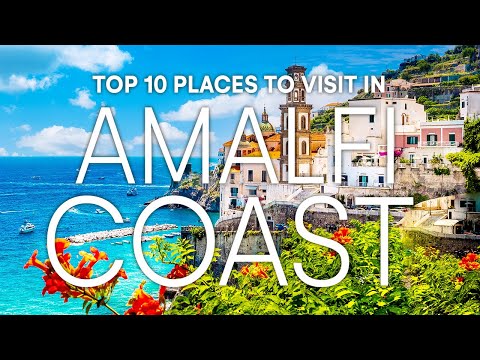 10 Top Attractions & Places to Visit on the Amalfi Coast | Amalfi Coast Travel Guide