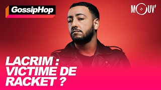 Lacrim : victime de racket ?