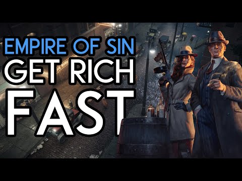 How to get FILTHY RICH in EMPIRE OF SIN!