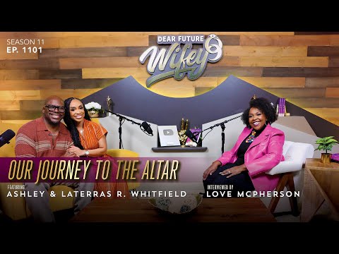 The Truth About ASHLEY & LATERRAS R. WHITFIELD Marriage | Interviewer: LOVE MCPHERSON