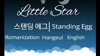 Standing Egg(스탠딩 에그)- Little Star~ Rom|Han|Eng