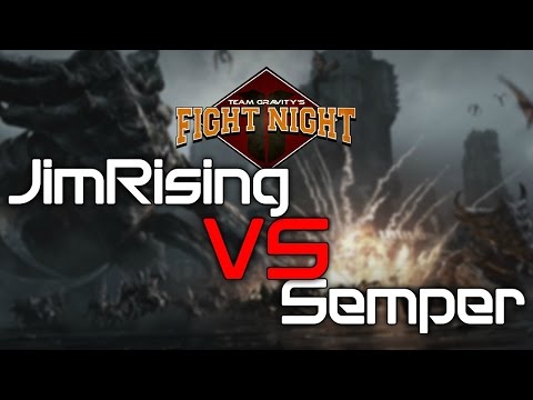 Team Gravity's Fight Night - Semper vs JimRising
