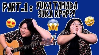 Download lagu Yuka Tamada - Puisi Cinta Hingga KPOP (Big Talkshow #04, Part1) mp3