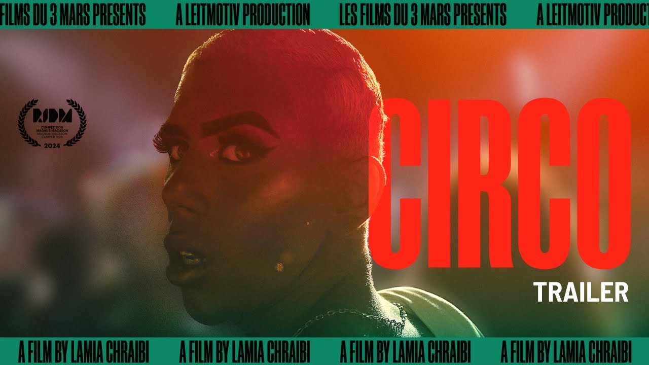 CIRCO by Lamia Chraibi | TRAILER