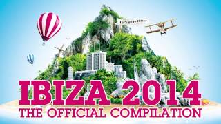 Ibiza 2014   The Official Compilation