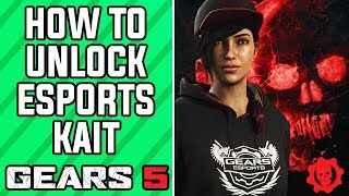 GEARS 5 - How to Unlock Esports Kait in GEARS 5 and Gears of War 4 (GEARS 5 Esports Kait)