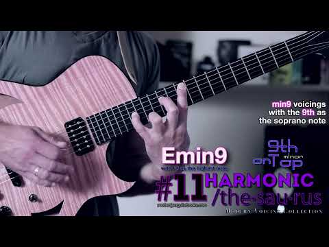 HARMONIC /the-sau-rus #11 - 9th on Top (minor) - 28 modern guitar voicings for min9 chords