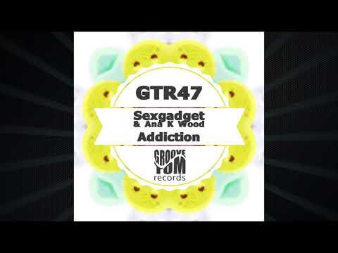Sexgadget feat Ana K. Wood - Addiction (Vocal Mix)