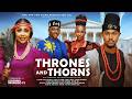 THRONE AND THORNS CLINTON JOSHUA PETER KOMBA PAMELA OKOYE Latest 2026 Nigerian Movie