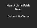 Have A Little Faith In Me de Delbert McClinton