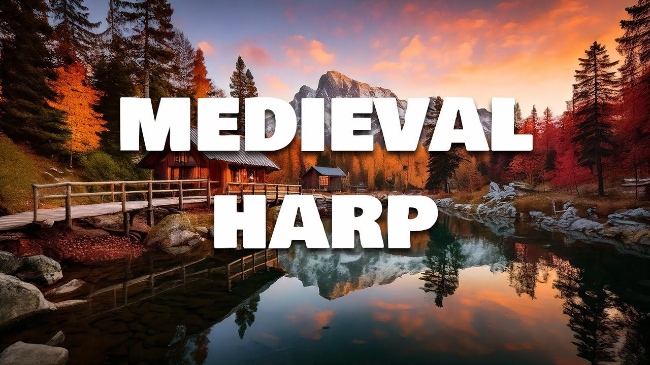 Relaxing Medieval Harp: Positive Energy