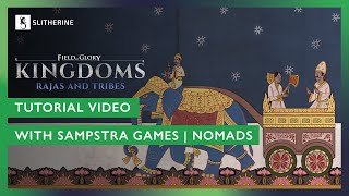 Field of Glory: Kingdoms - Rajas and Tribes | Sampstra Tutorial Video #5