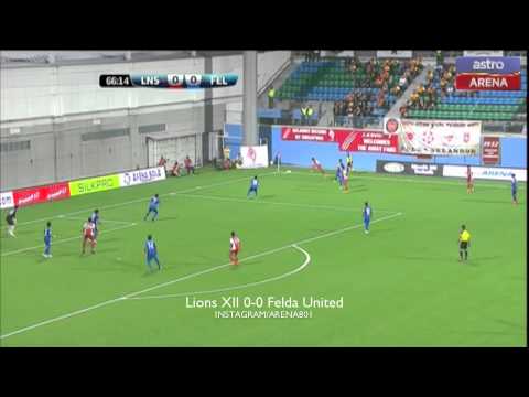 Piala Malaysia 2014: Lions XII 0-0 Felda United (13/8/14)