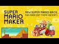 Super Mario Maker New Super Mario Bros DS Desert Edit Fanmade