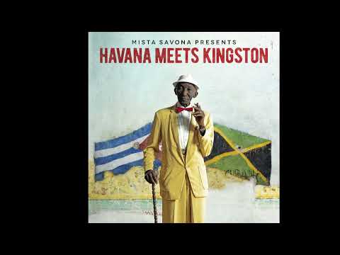 Havana Meets Kingston Vol. 1 - Mista Savona (Full Album) 2018