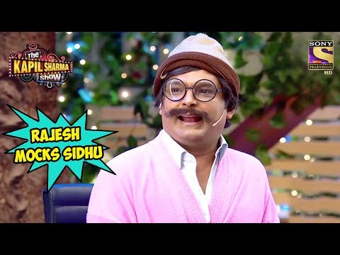 Rajesh Arora Pulls Sidhu's Leg - The Kapil Sharma Show