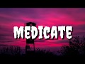 Gabbie Hanna Medicate Lyrics