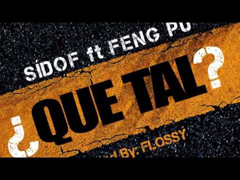 Feng Pu ft. Sidof - Que Tal