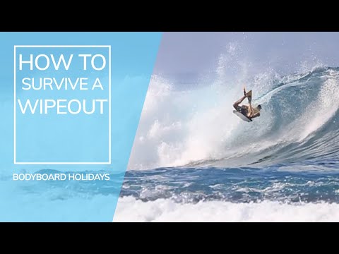 How To Survive A Wipeout - Bodyboard Holidays